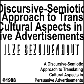 A Discursive-Semiotic Approach To Cultural Aspects In Persuasive Advertisements